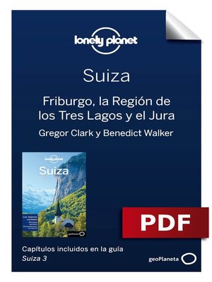 cover image of Suiza 3_4. Friburgo, la Región de los Tres Lagos y el Jura